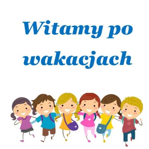 WITAMY PO WAKACJACH